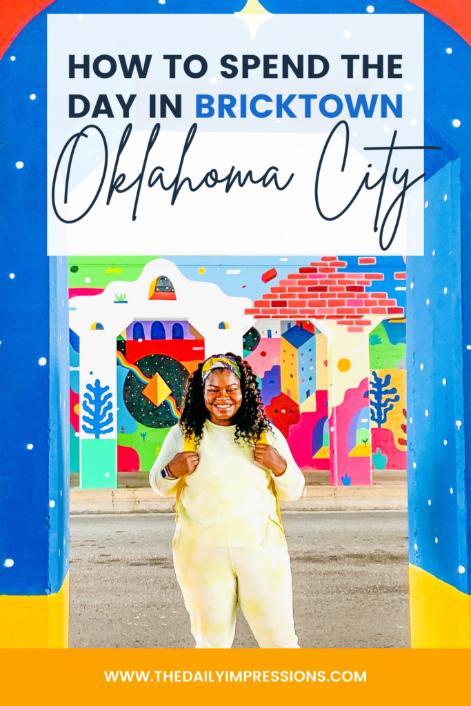spend the day in Bricktown okc guide and itinerary