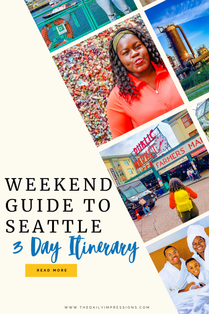 weekend trip Seattle 3 day Seattle itinerary