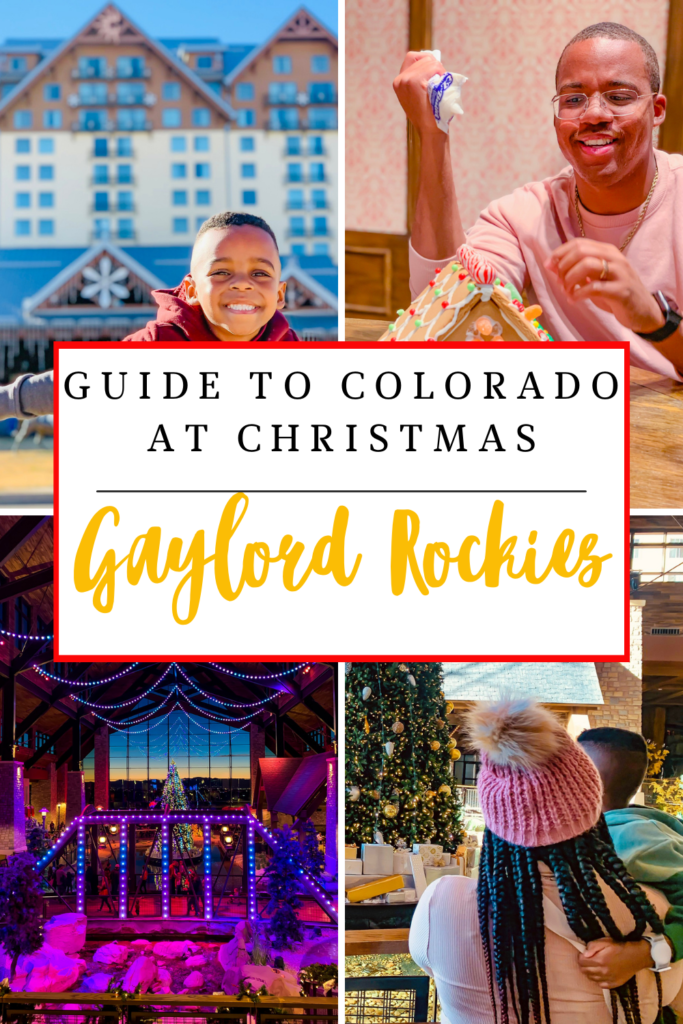 Guide to Colorado at Christmas Gaylord Rockies Holiday Activities for Families 